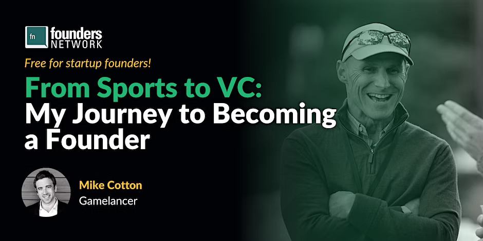 From sports to vc - event - founders network