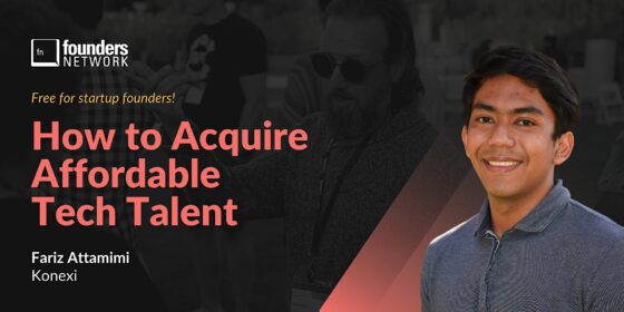 How to Acquire Affordable Tech Talent with Fariz Attamimi