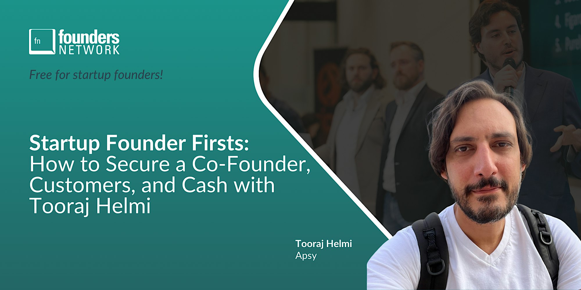 Featured image for “Startup Founder Firsts: How to Secure a Co-Founder, Customers, and Cash”