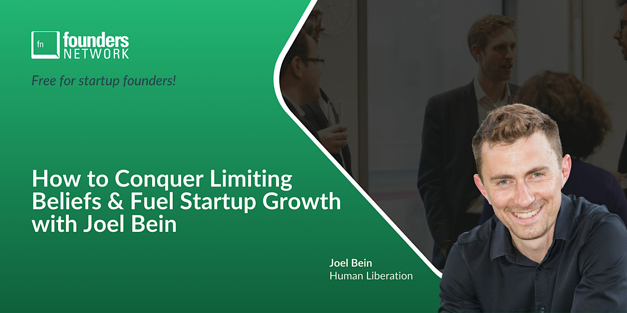 Featured image for “How to Conquer Limiting Beliefs & Fuel Startup Growth with Joel Bein”