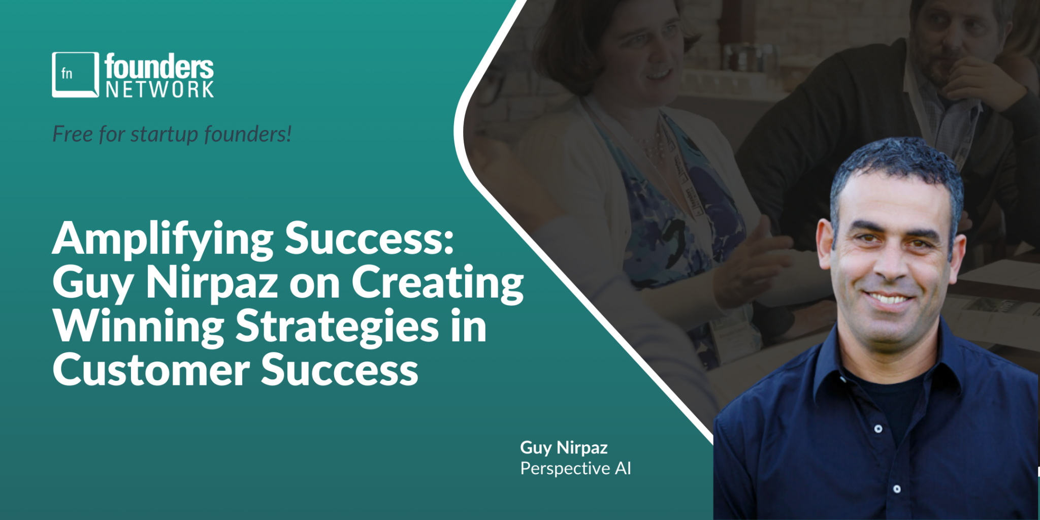 Featured image for “Amplifying Success: Guy Nirpaz on Creating Winning Strategies”