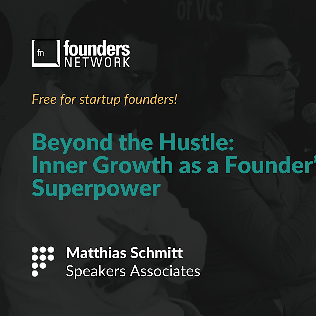 Featured image for “Beyond the Hustle: Inner Growth as a Founder’s Superpower”