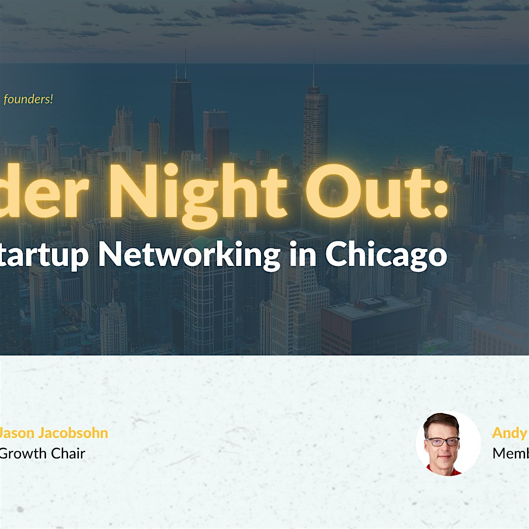 Featured image for “Founder Night Out: In-Person Startup Networking in Chicago”